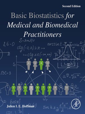 cover image of Biostatistics for Medical and Biomedical Practitioners